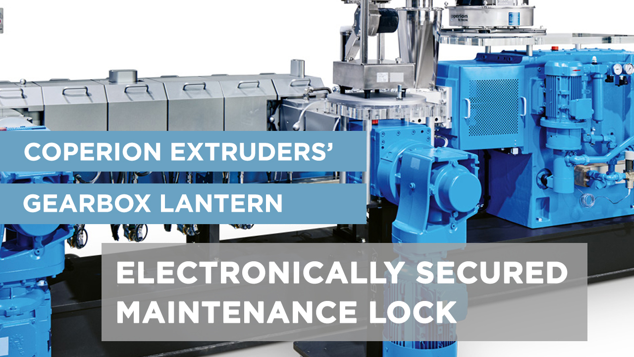 Coperion Extruders - Electronically Secured Maintenance Lock at Gearbox Lantern